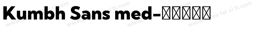 Kumbh Sans med字体转换